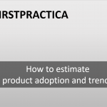 How to estimate product adoption and trends