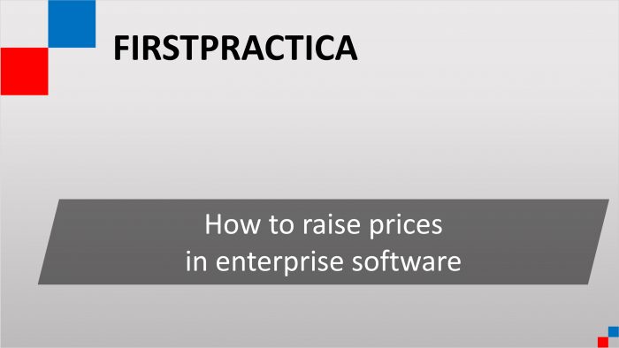 How to raise prices in enterprise software
